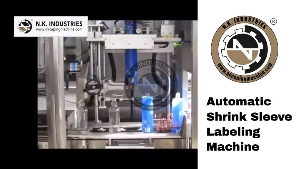 Innovative Shrink Sleeve Labeling Machine Redefining Industrial Labeling with Efficiency